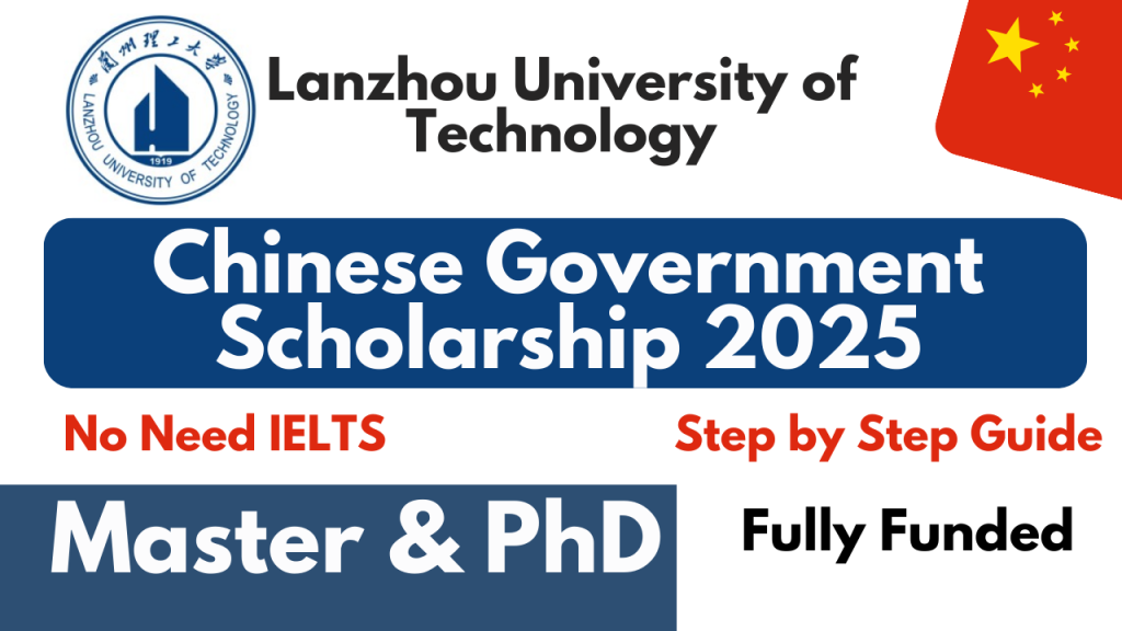 Lanzhou University of Technology Chinese Government Scholarship 2025